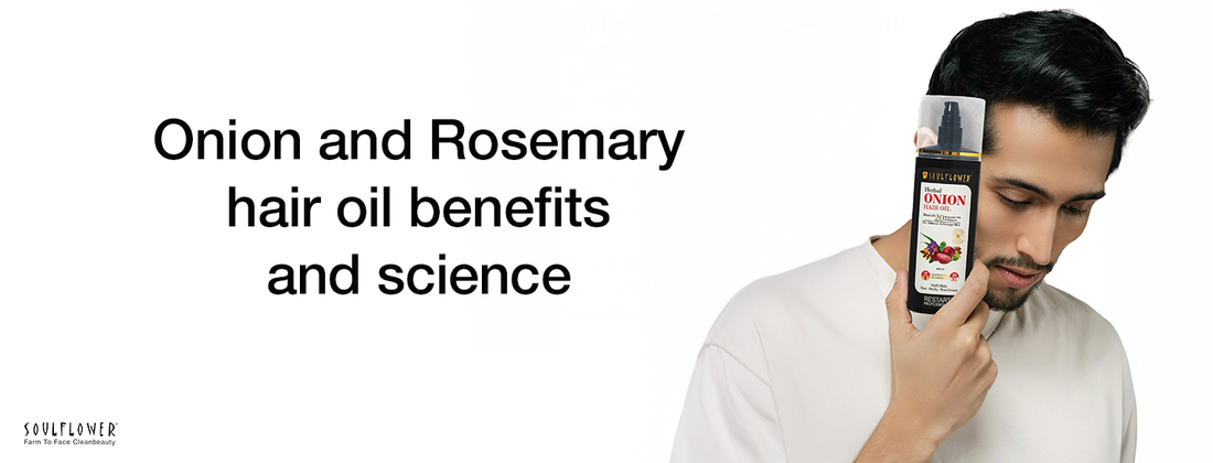 Onion Rosemary Hair Oil Benefits and Science