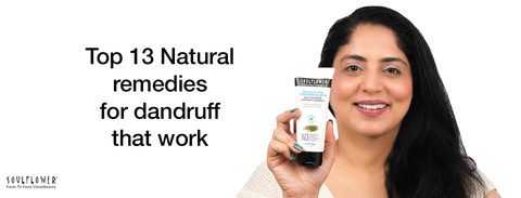 Top 13 Natural Remedies for Dandruff That Actually Work