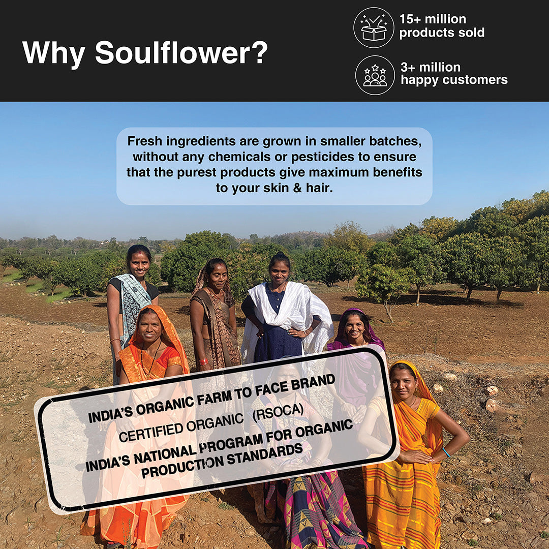 Soulflower is clinically tested and uses fresh ingredients 
